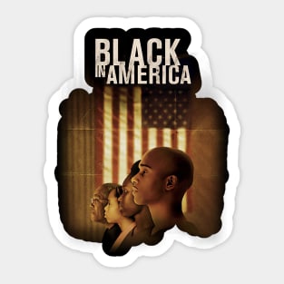 Black In America Sticker